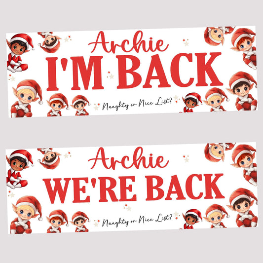 Personalised Christmas Elf Arrival Banner – 'I’m Back / We’re Back, Christmas Decoration, Elf Ideas