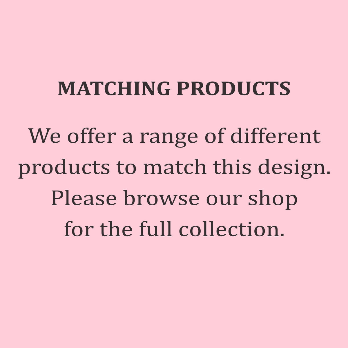 a pink background with the words matching products we offer a range of different products to