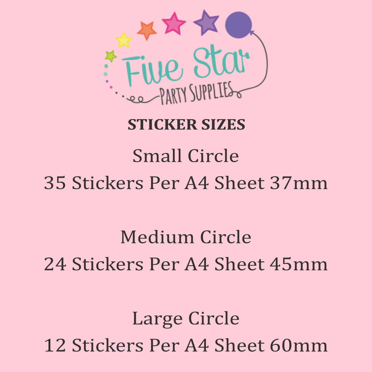 a list of sticker sizes offered by a party supplies store, including small, medium, and large circles, along with their corresponding sticker counts per A4 sheet.