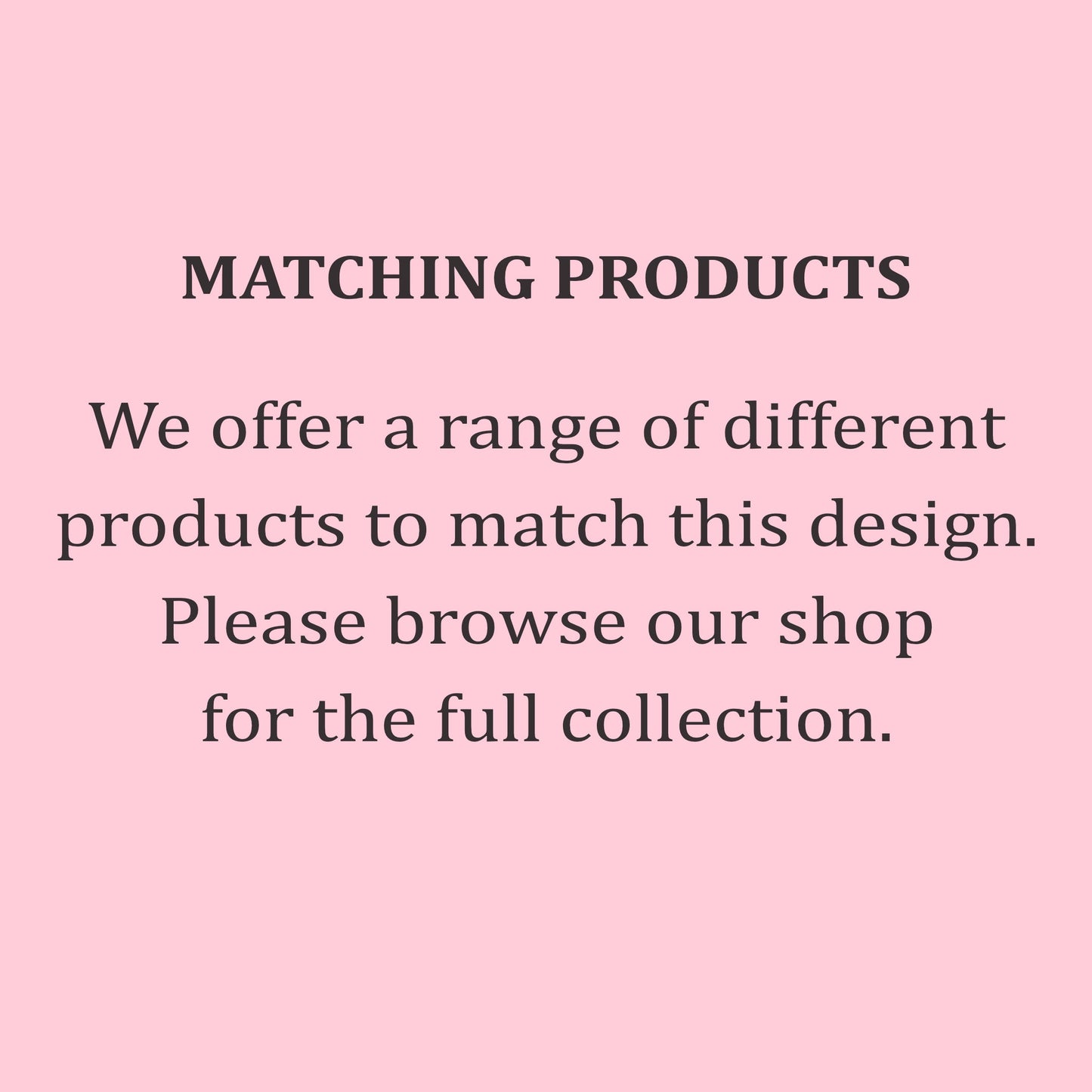 a pink background with the words matching products we offer a range of different products to